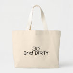 30 och smutsa ner 2 tote bags