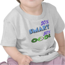 50% smart 50% coola t-shirt