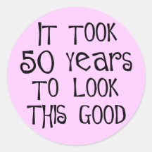 50th födelsedag, 50 år som ser denna bra! klistermärken