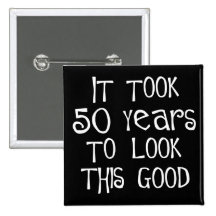 50th födelsedag, 50 år som ser denna bra! knapp med nål