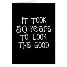 50th födelsedag, 50 år som ser denna bra! kort