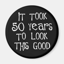 50th födelsedag, 50 år som ser denna bra! magneter