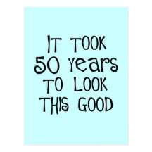 50th födelsedag, 50 år som ser denna bra! vykort
