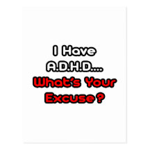A.D.H.D… vad är din ursäkt? Vykort