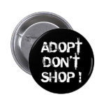 Adoptera, shoppa inte knapp