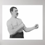 Alltför Manly man Meme Affisch