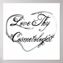 Älska Thy Cosmetologist Affischer