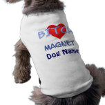 Älsklings- bekläda för rolig hundmagnet - skräddar hund tshirt