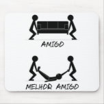 Amigo - Melhor Amigo Mousepad
