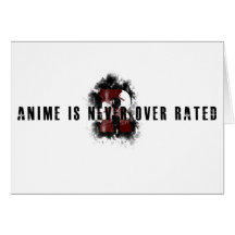 Anime är aldrig över klassat! hälsningskort