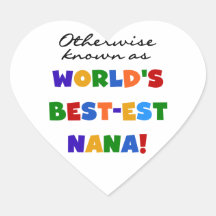 Annorlunda bekant som Bäst-est Nana Tshirts Hjärtformade Klistermärken