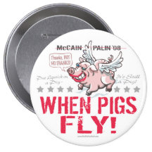 Anti McCain Palin, när grisar flyger Knapp