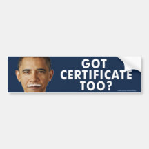 anti Obama "harcertifikat för?", bildekal