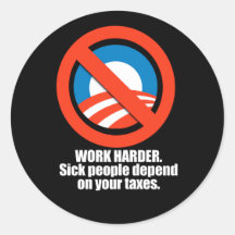 Anti-Obama - mer hård arbete. det sjuka folket ber Klistermärken