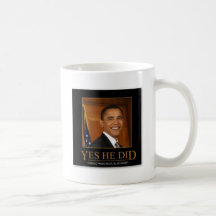 anti_obama_yes_he_did_demotivational_poster-p22819 kaffe muggar