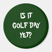 ÄR DET GOLFDAGEN? MAGNETER FÖR KYLSKÅP