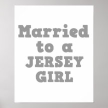 ATT GIFTA SIG TILL EN JERSEY FLICKA POSTERS
