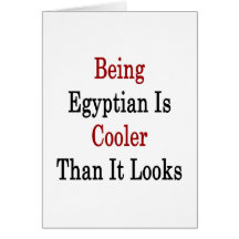 Att vara egyptiskt är kylaren, än den ser hälsningskort