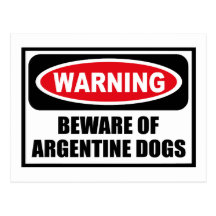 Att varna AKTA SIG AV ARGENTINSK HUNDvykort