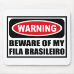 Att varna AKTA SIG AV MIN FILA BRASILEIRO Mousepad Musmattor