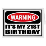 Att varna DET är MITT 21ST FÖDELSEDAGhälsningkort