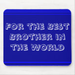 Bäst broder i världen Mousepad Musmattor