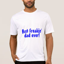 Bäst Freakin pappa någonsin T-shirts