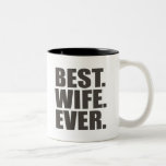 Bäst. Fru. Ever. Kaffe Mugg