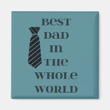 Bäst pappa i den hela världen! magneter