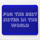 Bäst syster i världen Mousepad Mus Matta