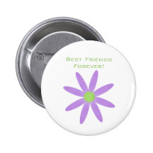 Bästa vänför evigt! Blomman knäppas Pins