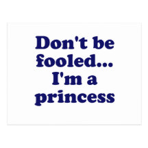 Bedras inte…, Im en princess Vykort