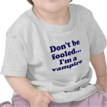 Bedras inte…, Im en vampyr Tee Shirts