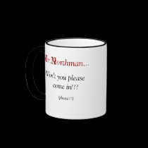 "Behaga komen i…", Kaffemugg muggar