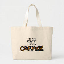 Behovskaffe - EMT Tote Bags