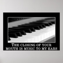 Bokslut din mun är musik till mitt öron posters