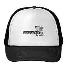 Boss By Day...Deadly Ninja By Night Trucker Hats