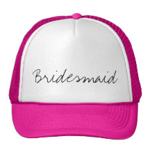 Bridesmaid Trucker Hat
