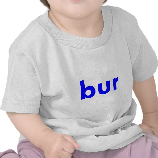 bur t shirt