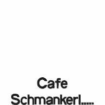 Cafe Schmankerl ..... Pikétröjor