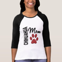 Chihuahuamamma 2 t shirts