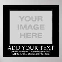 Customizeable Motivational affisch - Demotivationa