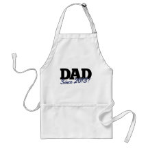 Dad since 2013 aprons