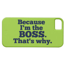 Därför att I-förmiddagen chefen, det är varför iPhone 5 Cases