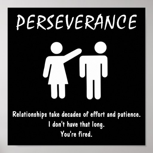 De-motivational affisch~-PERSEVERANCE
