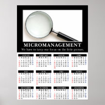 Demotivational väggkalender 2013: Micromanagement Print