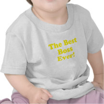 Den bäst chefen någonsin t-shirt
