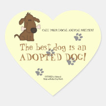 Den bäst hunden är en adoptiv- hund! - Djurt skydd Klistermärke