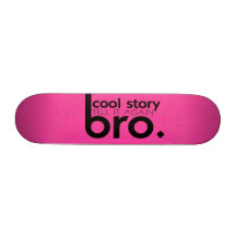 DEN KALLA BERÄTTELSEN BRO berättar det igen meme Anpassningsbara Skateboard