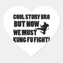 Den kalla berättelsen men nu måste vi det Kungfu s Klistermärke